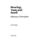 Hearing, Taste, and Smell: Pathways of Perception by David Michael Stoddart, Philip Whitfield