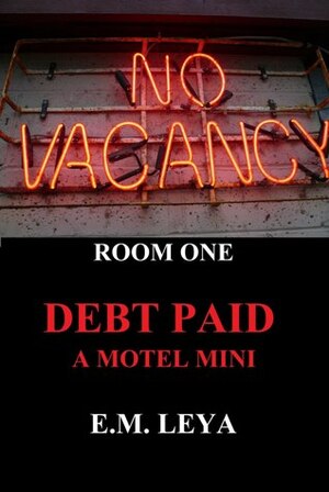 Debt Paid by E.M. Leya