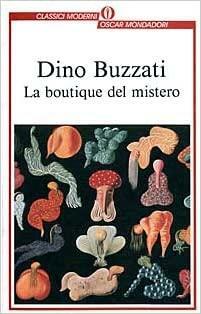 La boutique del mistero by Dino Buzzati