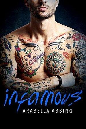 Infamous by Arabella Abbing