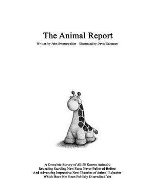 The Animal Report by John Swartzwelder