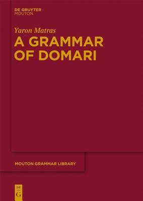 A Grammar of Domari by Yaron Matras