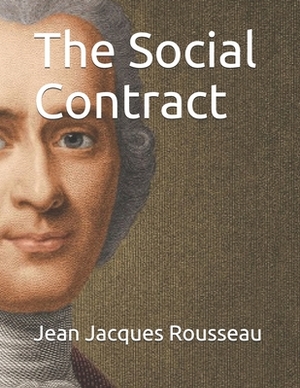 The Social Contract by Jean-Jacques Rousseau