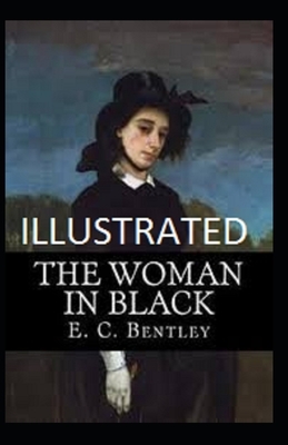 The Woman in Black Illustrated by E. C. Bentley