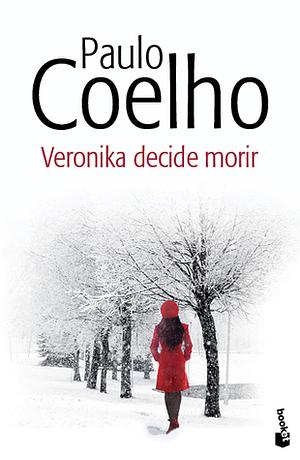 Veronika decides to die by Paulo Coelho