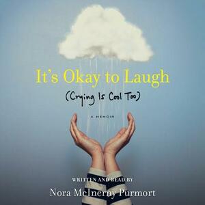 It's Okay to Laugh: (crying Is Cool Too) by 