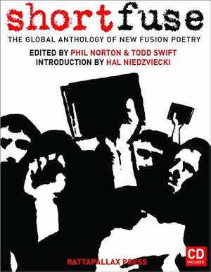 Short Fuse: The Global Anthology of New Fusion Poetry by Poetry › Anthologies (multiple authors)Poetry / Anthologies (multiple authors)