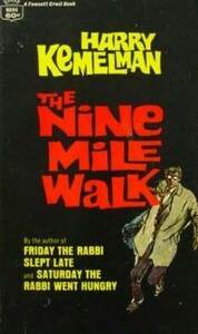 The Nine Mile Walk: The Nicky Welt Stories Of Harry Kemelman by Harry Kemelman