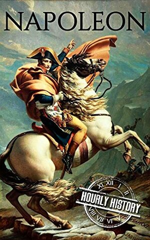 Napoleon: A Life From Beginning To End by Henry Freeman