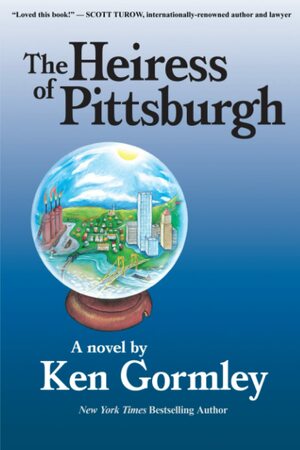 The Heiress of Pittsburgh by The Heiress of Pittsburgh