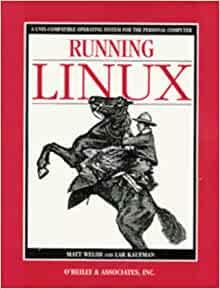 Running Linux by Lar Kaufman, Lar Kaufman