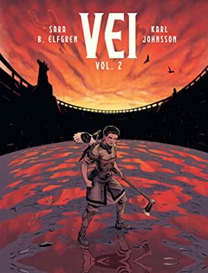 Vei, Volume 2 by Sara Bergmark Elfgren, Karl Johnsson