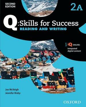 Q: Skills for Success Reading and Writing Level 2 Student Book a by Jennifer Bixby, Joe McVeigh