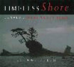 Timeless Shore: Canada's West Coast Trail by George Allen