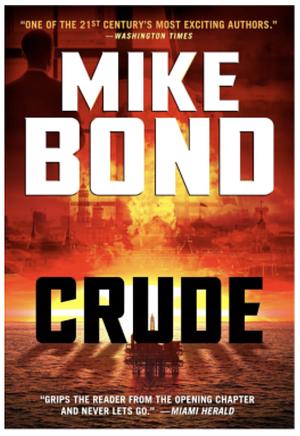 Crude: Ukraine, Oil and Nuclear War by Mike Bond