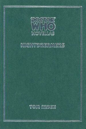 Doctor Who: Nightdreamers by Tom Arden