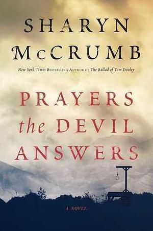 Prayers the Devil Answers: A Novel by Sharyn McCrumb, Sharyn McCrumb