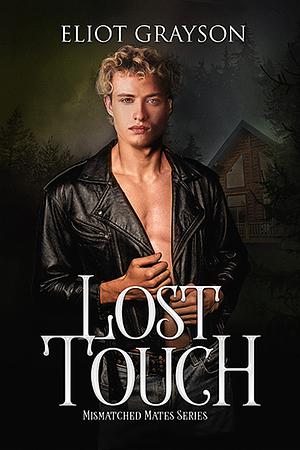Lost Touch by Eliot Grayson