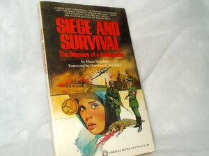 Siege And Survival: The Odyssey Of A Leningrader by Elena Skrjabina