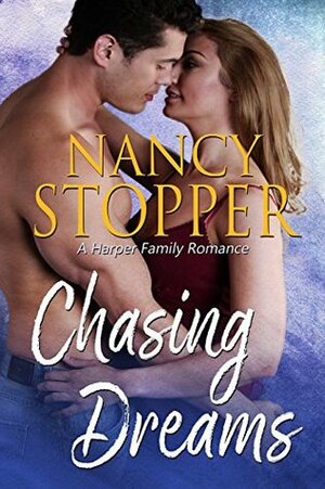 Chasing Dreams by Nancy Stopper