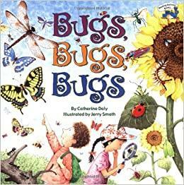 Bugs, Bugs, Bugs by Catherine Daly