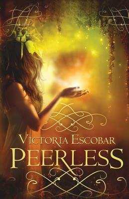 Peerless by Victoria Escobar