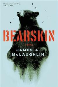 Bearskin by James A. McLaughlin