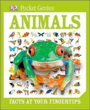 Animals: Facts at Your Fingertips by D.K. Publishing