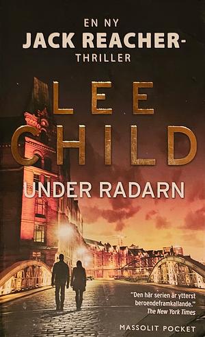 Under radarn by Lee Child