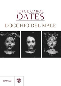 L'occhio del male by Salvatore Serù, Joyce Carol Oates