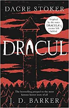 Dracul by J.D. Barker, Dacre Stoker