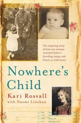 Nowhere's Child by Kari Rosvall