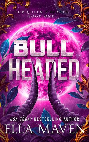 Bull Headed by Ella Maven