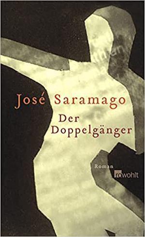 Der Doppelgänger by José Saramago