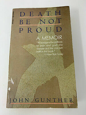 Death Be Not Proud by John Gunther