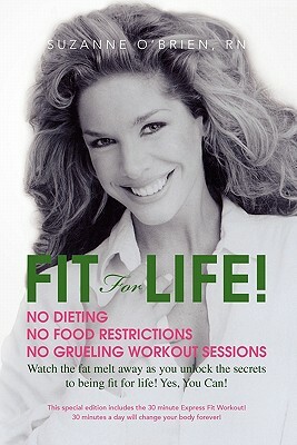 Fit for Life! by Suzanne O'Brien, O'Brien Suzanne O'Brien