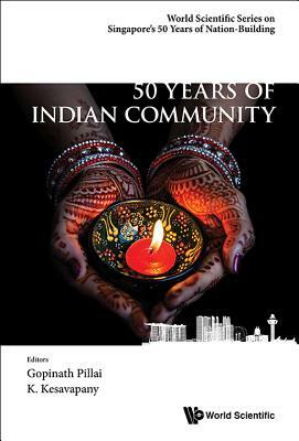 50 Years of Indian Community in Singapore by 