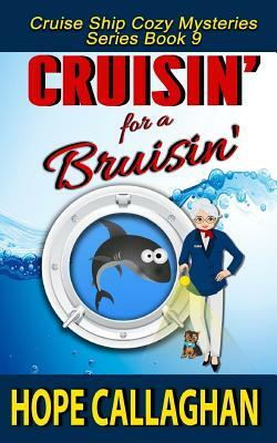 Cruisin' for a Bruisin' by Hope Callaghan