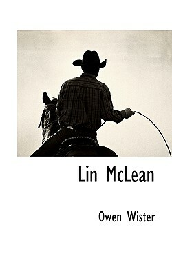 Lin McLean by Owen Wister