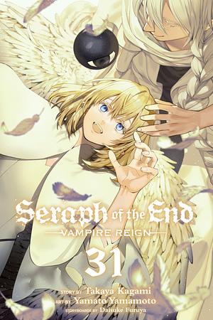 Seraph of the End, Vol. 31 by Takaya Kagami