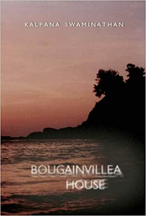 Bougainvillea House by Kalpana Swaminathan