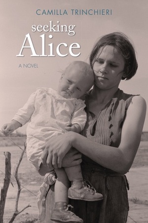 Seeking Alice by Camilla Trinchieri