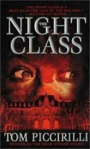 The Night Class by Tom Piccirilli