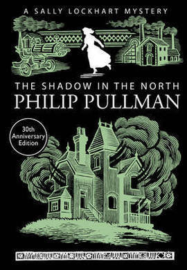 The Shadow in the North by Philip Pullman