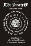 The Complete Picatrix: The Occult Classic of Astrological Magic Liber Atratus Edition by Christopher Warnock, Maslama Al-Majriti, John Michael Greer