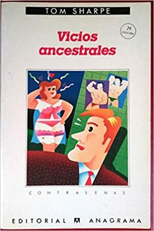 Vicios ancestrales by Tom Sharpe