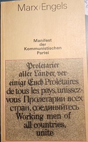 Manifest der Kommunistischen Partei  by Karl Marx, Friedrich Engels