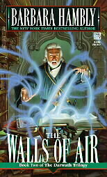 The Walls of Air by Barbara Hambly