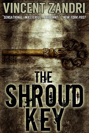 The Shroud Key by Vincent Zandri