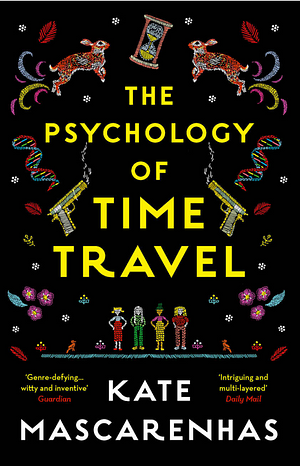 The Psychology of Time Travel by Kate Mascarenhas